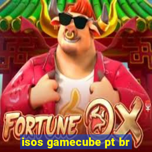 isos gamecube pt br